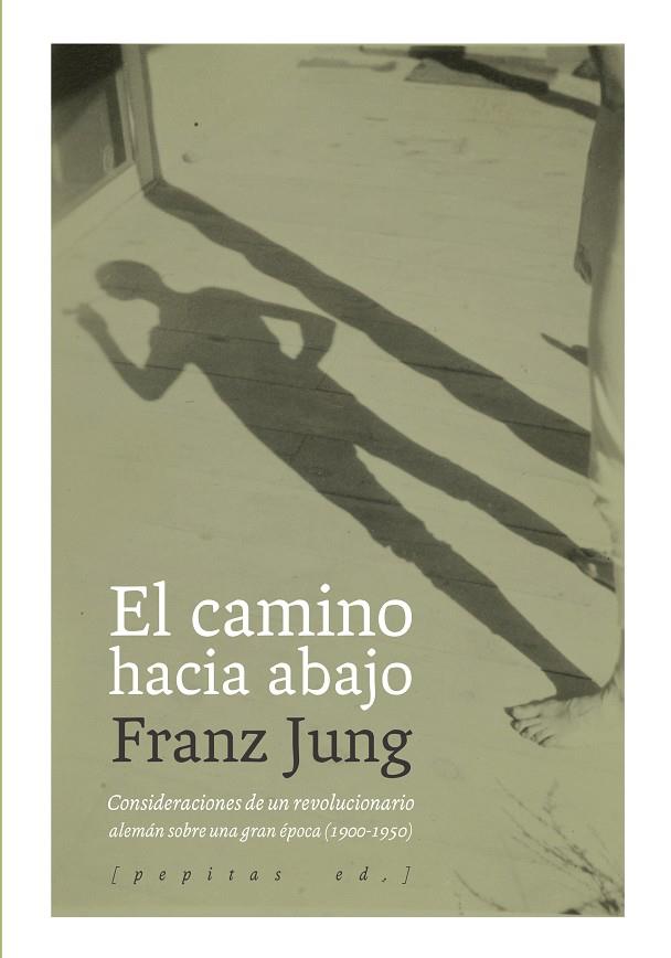El camino hacia abajo | 9788415862970 | Jung, Franz | Llibres.cat | Llibreria online en català | La Impossible Llibreters Barcelona