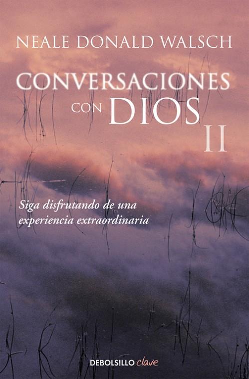 Conversaciones con Dios II | 9788466330596 | WALSCH, NEALE DONALD | Llibres.cat | Llibreria online en català | La Impossible Llibreters Barcelona