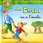 La Berta va a l'escola | 9788499326269 | Scheider, Laine | Llibres.cat | Llibreria online en català | La Impossible Llibreters Barcelona