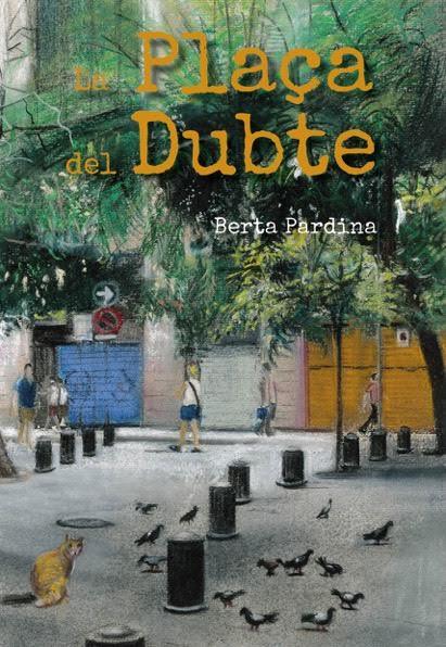La plaça del Dubte | 9788494762758 | Pardina Eroles, Berta | Llibres.cat | Llibreria online en català | La Impossible Llibreters Barcelona