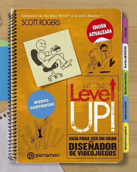LEVEL UP! Guía para ser un gran diseñador de videojuegos | 9788434214347 | Rogers, Scott | Llibres.cat | Llibreria online en català | La Impossible Llibreters Barcelona