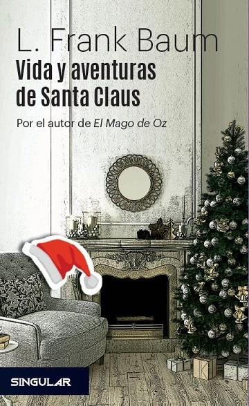 Vida y aventuras de Santa Claus | 9788494883132 | Baum, L. Frank | Llibres.cat | Llibreria online en català | La Impossible Llibreters Barcelona