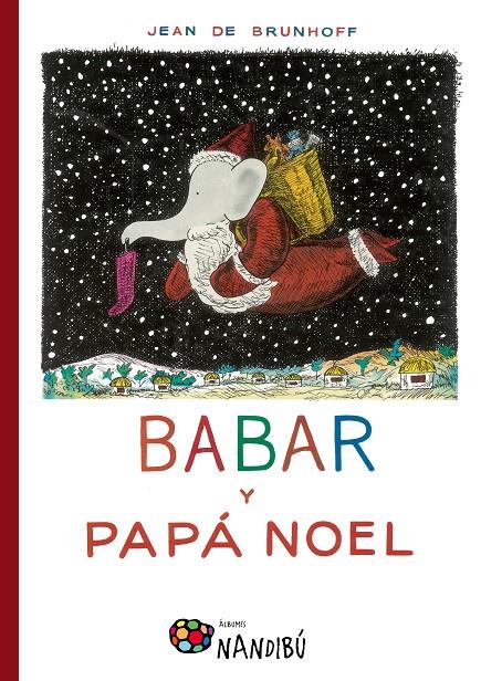 Babar y Papá Noel | 9788497436991 | de Brunhoff, Jean | Llibres.cat | Llibreria online en català | La Impossible Llibreters Barcelona