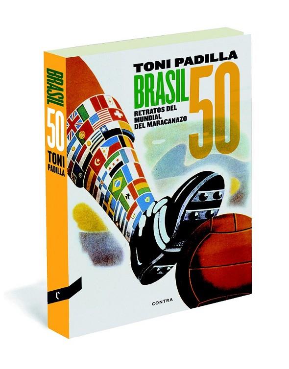 Brasil 50 | 9788494216718 | Padilla Montoliu, Toni | Llibres.cat | Llibreria online en català | La Impossible Llibreters Barcelona