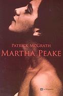 Martha Peake | 9788482644561 | McGrath, Patrick | Llibres.cat | Llibreria online en català | La Impossible Llibreters Barcelona