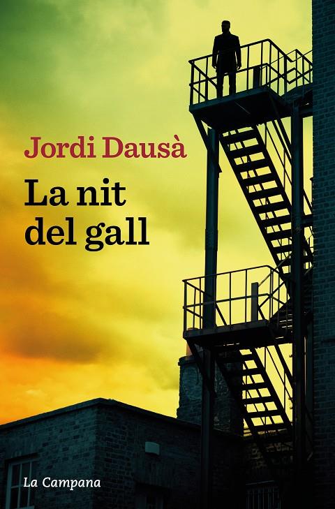 La nit del gall | 9788419245205 | Dausà, Jordi | Llibres.cat | Llibreria online en català | La Impossible Llibreters Barcelona