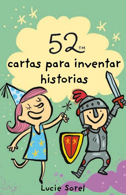 52 ideas para inventar historias | 9788893676274 | Sorel, Lucie | Llibres.cat | Llibreria online en català | La Impossible Llibreters Barcelona