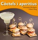 Còctels i aperitius | 9788415711698 | Miralpeix, Assumpta / Roig, Albert | Llibres.cat | Llibreria online en català | La Impossible Llibreters Barcelona