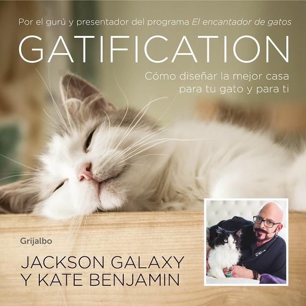 Gatification | 9788417338121 | Benjamin, Kate/Galaxy, Jackson | Llibres.cat | Llibreria online en català | La Impossible Llibreters Barcelona
