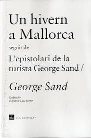 Un hivern a Mallorca/ Epistolari de la turista George Sand | 9788415835202 | Sand, George | Llibres.cat | Llibreria online en català | La Impossible Llibreters Barcelona