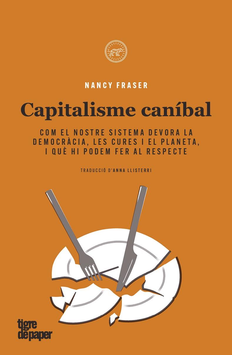 CAPITALISME CANIBAL | 9788418705557 | Fraser, Nancy | Llibres.cat | Llibreria online en català | La Impossible Llibreters Barcelona