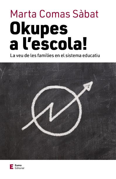 Okupes a l'escola! | 9788497666824 | Comas Sàbat, Marta | Llibres.cat | Llibreria online en català | La Impossible Llibreters Barcelona