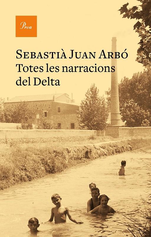 Totes les narracions del Delta | 9788475889597 | Juan Arbó, Sebastià | Llibres.cat | Llibreria online en català | La Impossible Llibreters Barcelona