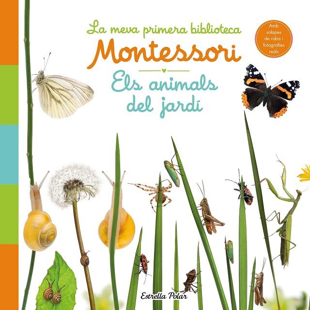 Els animals del jardí. La meva primera biblioteca Montessori | 9788413890142 | AA. VV. | Llibres.cat | Llibreria online en català | La Impossible Llibreters Barcelona