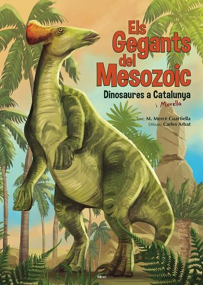 Els gegants del Mesozoic | 9788418096235 | Cuartiella Todolí, M. Mercè | Llibres.cat | Llibreria online en català | La Impossible Llibreters Barcelona