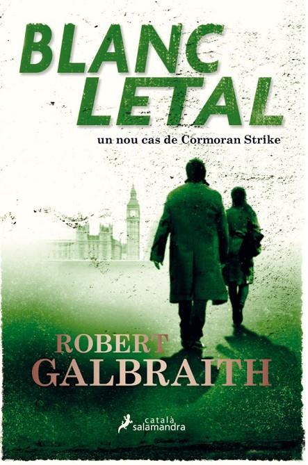 Blanc letal | 9788416310319 | Galbraith, Robert | Llibres.cat | Llibreria online en català | La Impossible Llibreters Barcelona