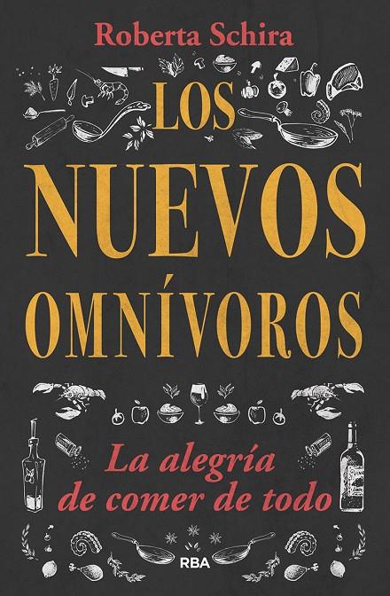Los nuevos Omnívoros | 9788491872634 | Schira Roberta | Llibres.cat | Llibreria online en català | La Impossible Llibreters Barcelona