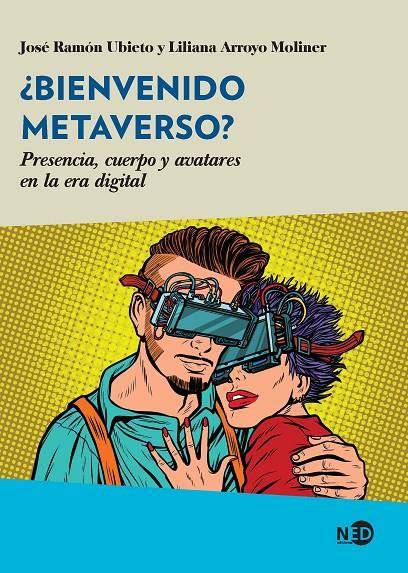 ¿Bienvenido Metaverso? | 9788418273803 | Ubieto, José Ramón/Arroyo, Liliana | Llibres.cat | Llibreria online en català | La Impossible Llibreters Barcelona