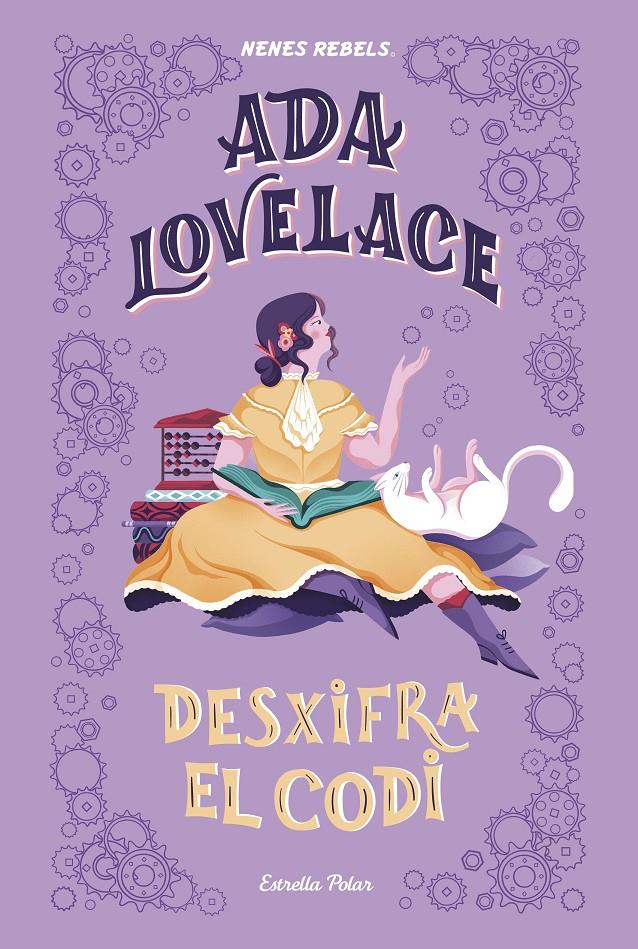 Ada Lovelace.  Desxifra el codi | 9788418134517 | Rebels, Nenes | Llibres.cat | Llibreria online en català | La Impossible Llibreters Barcelona