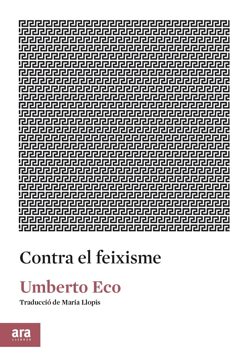 Contra el feixisme | 9788417804091 | Eco, Umberto | Llibres.cat | Llibreria online en català | La Impossible Llibreters Barcelona
