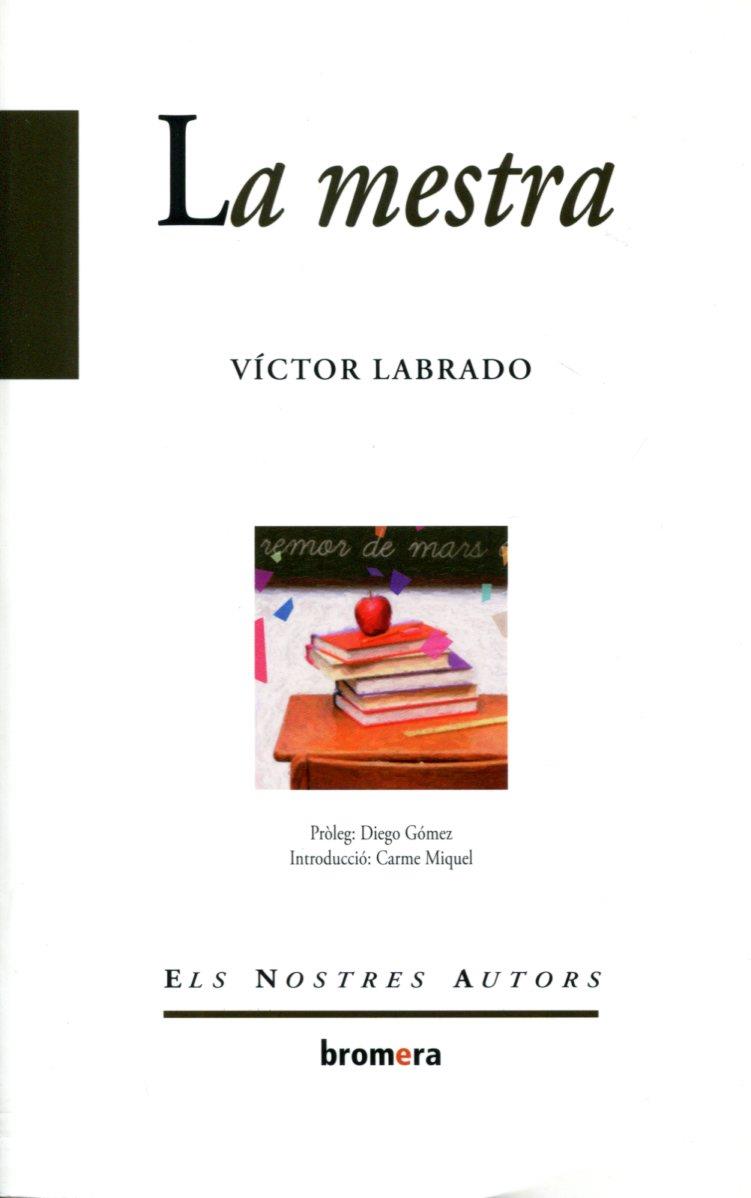 La mestra | 9788498246834 | Labrado, Víctor | Llibres.cat | Llibreria online en català | La Impossible Llibreters Barcelona