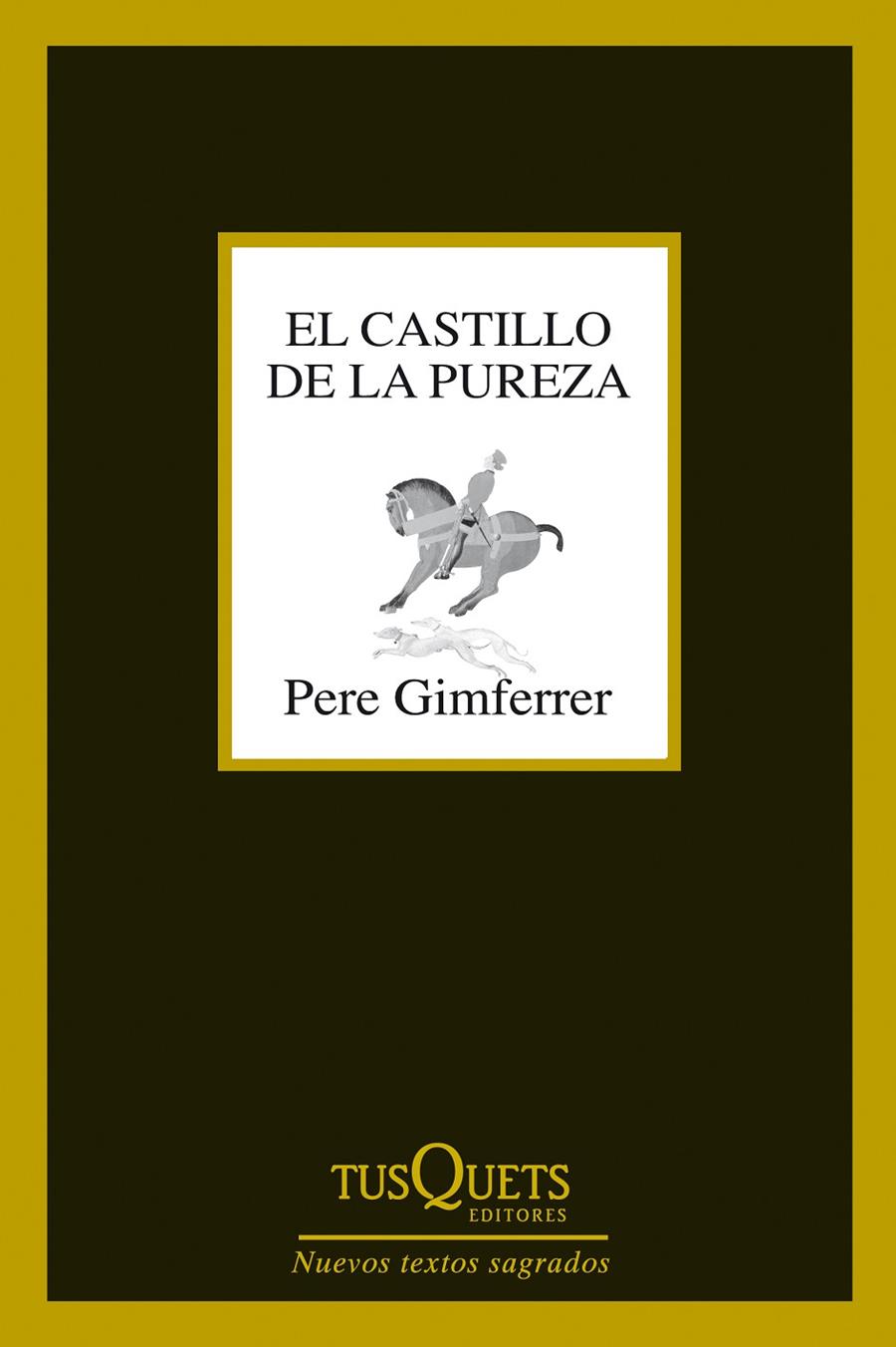 El castillo de la pureza | 9788483839737 | Pere Gimferrer | Llibres.cat | Llibreria online en català | La Impossible Llibreters Barcelona