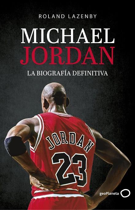 Michael Jordan. La biografía definitiva | 9788408234548 | Lazenby, Roland | Llibres.cat | Llibreria online en català | La Impossible Llibreters Barcelona