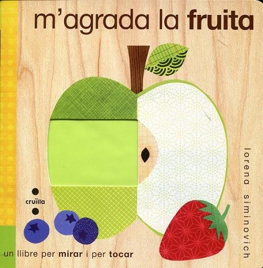 M'agrada la fruita | 9788466126007 | Siminovich, Lorena | Llibres.cat | Llibreria online en català | La Impossible Llibreters Barcelona