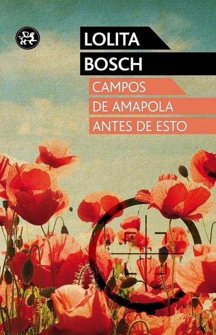 Campos de amapola antes de esto | 9788415325703 | Bosch, Lolita | Llibres.cat | Llibreria online en català | La Impossible Llibreters Barcelona