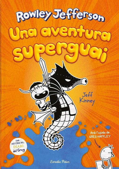 Diari del Rowley 2. Una aventura superguai | 9788418135088 | Kinney, Jeff | Llibres.cat | Llibreria online en català | La Impossible Llibreters Barcelona