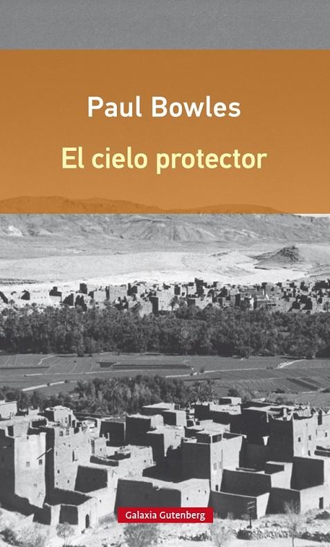 El cielo protector | 9788416252374 | Bowles, Paul | Llibres.cat | Llibreria online en català | La Impossible Llibreters Barcelona