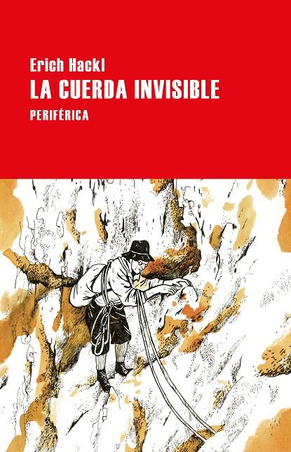 La cuerda invisible | 9788418838200 | Hackl, Erich | Llibres.cat | Llibreria online en català | La Impossible Llibreters Barcelona