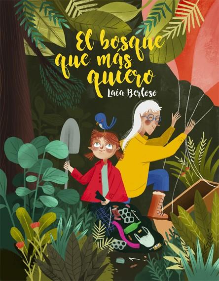 El bosque que más quiero | 9788424668341 | Berloso, Laia | Llibres.cat | Llibreria online en català | La Impossible Llibreters Barcelona