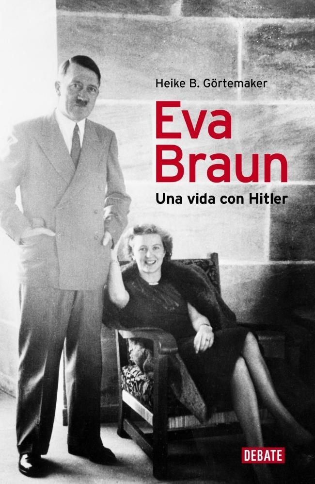 Eva Braun | 9788499920153 | GOERTEMAKER,HEIKE B. | Llibres.cat | Llibreria online en català | La Impossible Llibreters Barcelona