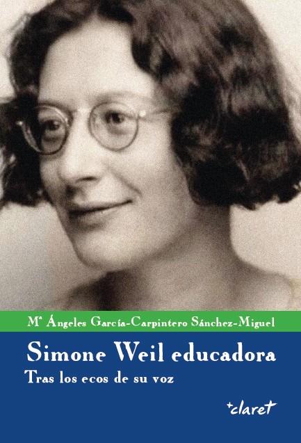 Simone Weil educadora | 9788491362029 | García-Carpintero Sánchez-Miguel, Maia Ángeles | Llibres.cat | Llibreria online en català | La Impossible Llibreters Barcelona