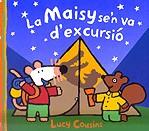 La Maisy se'n va d'excursió | 9788484881209 | Cousins, Lucy | Llibres.cat | Llibreria online en català | La Impossible Llibreters Barcelona