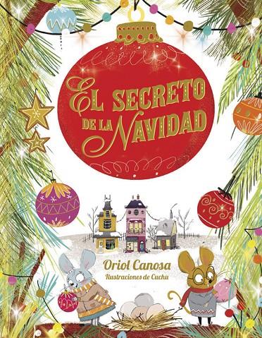 El secreto de la Navidad | 9788424665753 | Oriol Canosa\Cuchu (il·lustr.) | Llibres.cat | Llibreria online en català | La Impossible Llibreters Barcelona
