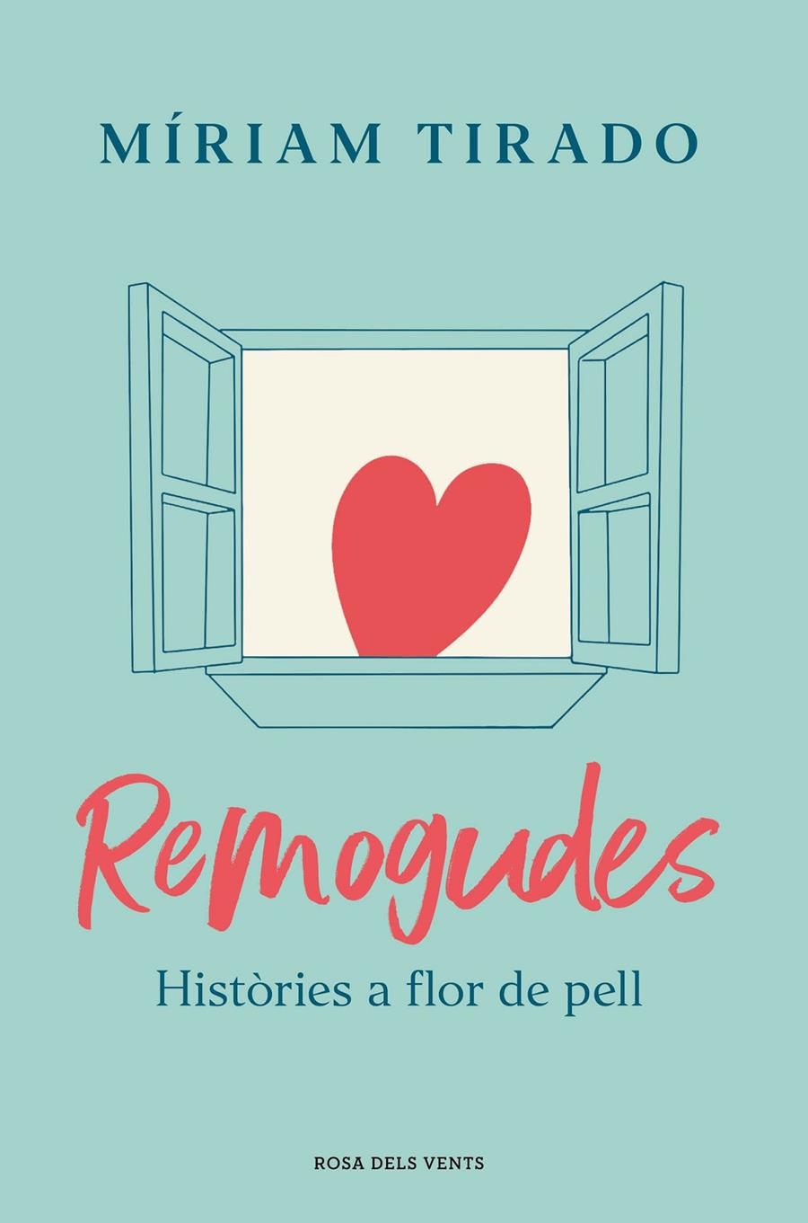 Remogudes | 9788418033797 | Tirado, Míriam | Llibres.cat | Llibreria online en català | La Impossible Llibreters Barcelona