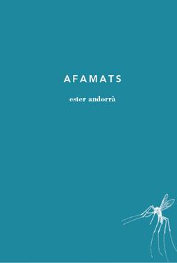 AFAMATS | 9788494096402 | ANDORRÀ, ESTER : MIRET, NÚRIA | Llibres.cat | Llibreria online en català | La Impossible Llibreters Barcelona