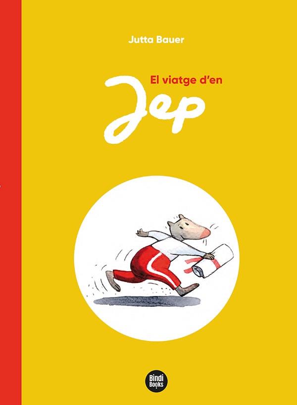 El viatge d'en Jep | 9788418288746 | Bauer, Jutta | Llibres.cat | Llibreria online en català | La Impossible Llibreters Barcelona