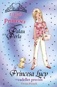 La princesa Lucy i el cadellet preciós | 9788448926717 | French, Vivian | Llibres.cat | Llibreria online en català | La Impossible Llibreters Barcelona