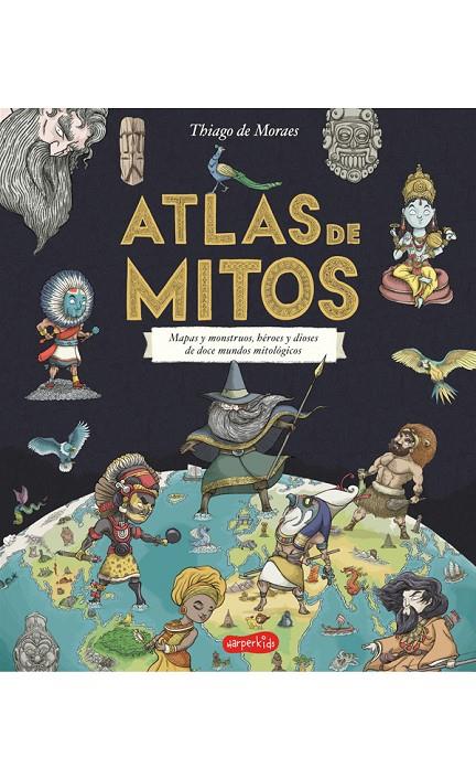 Atlas de mitos | 9788417222208 | De Moraes, Thiago | Llibres.cat | Llibreria online en català | La Impossible Llibreters Barcelona