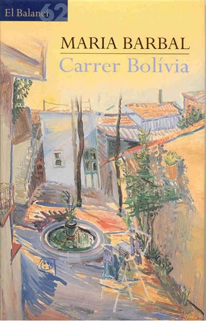 Carrer Bolívia | 9788429766387 | Barbal, Maria | Llibres.cat | Llibreria online en català | La Impossible Llibreters Barcelona