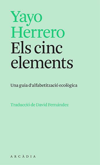 Els cinc elements | 9788412745726 | Herrero, Yayo | Llibres.cat | Llibreria online en català | La Impossible Llibreters Barcelona