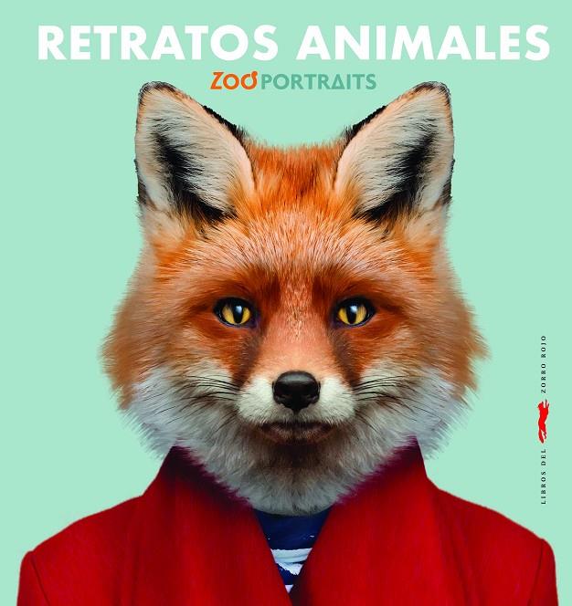 Retratos Animales | 9788494990168 | Portraits, Zoo | Llibres.cat | Llibreria online en català | La Impossible Llibreters Barcelona