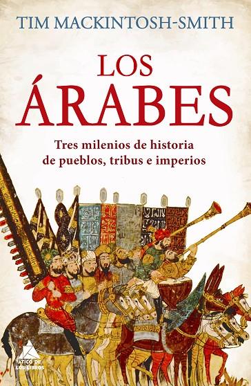Los árabes | 9788418217586 | Mackintosh-Smith, Tim | Llibres.cat | Llibreria online en català | La Impossible Llibreters Barcelona
