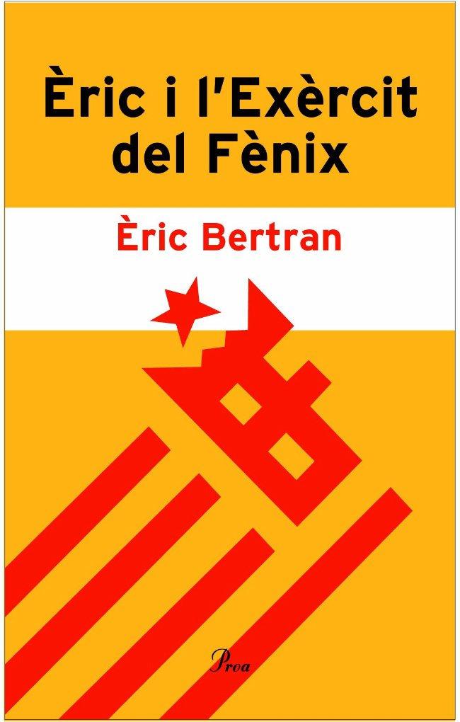 Èric i l'Exèrcit del Fènix. | 9788482563961 | Bertran Martínez, Eric | Llibres.cat | Llibreria online en català | La Impossible Llibreters Barcelona