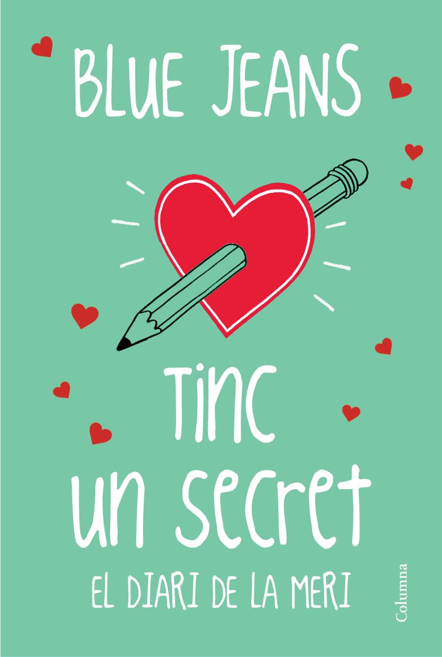 Tinc un secret | 9788466419116 | Blue Jeans | Llibres.cat | Llibreria online en català | La Impossible Llibreters Barcelona