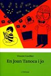 En Joan Tanoca i jo | 9788499325033 | Cuvellier, Vincent | Llibres.cat | Llibreria online en català | La Impossible Llibreters Barcelona