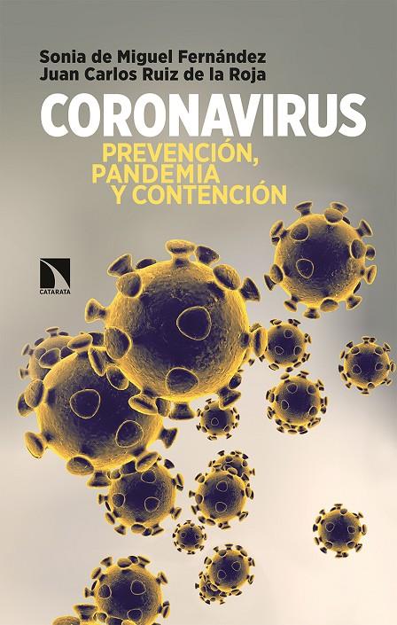 Coronavirus | 9788490979907 | de Miguel Fernández, Sonia/Ruiz de la Roja, Juan Carlos | Llibres.cat | Llibreria online en català | La Impossible Llibreters Barcelona